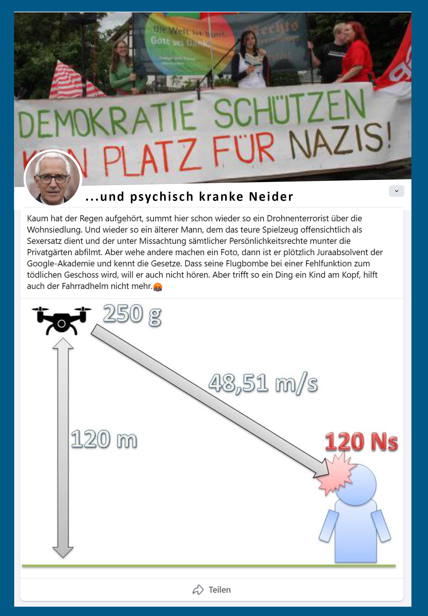 kranker Hetzte wegen Drohnenneid